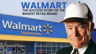 The rise of  walmart from ashes