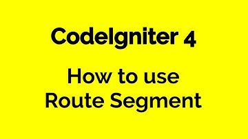 CodeIgniter 4 - How to use route segment - Part 13