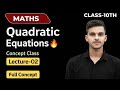 Quadratic Equations Solve Karna Seekho in Easy Way | Nature of Roots Explained#Maths for class 10th#