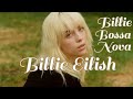 Billie Eilish Billie Bossa Nova Music Video 