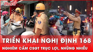TP.HCM ra văn bản nóng với CSGT khi thực hiện nghị định 168 | Thời sự