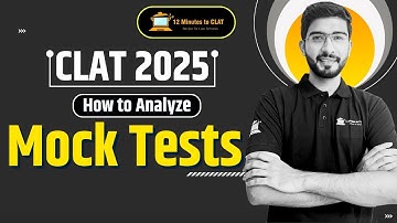 CLAT 2025: How to Analyse Mock Tests I Efficiency in Mock Tests I Crucial Strategy I Keshav Malpani