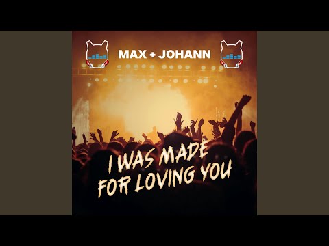 Putar I was made for loving you - Max + Johann