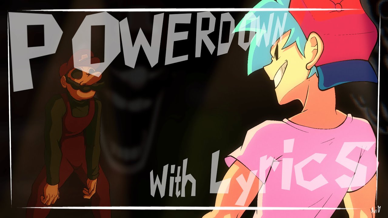 Powerdown With Lyrics - Lyrical Cover By Dwerbi