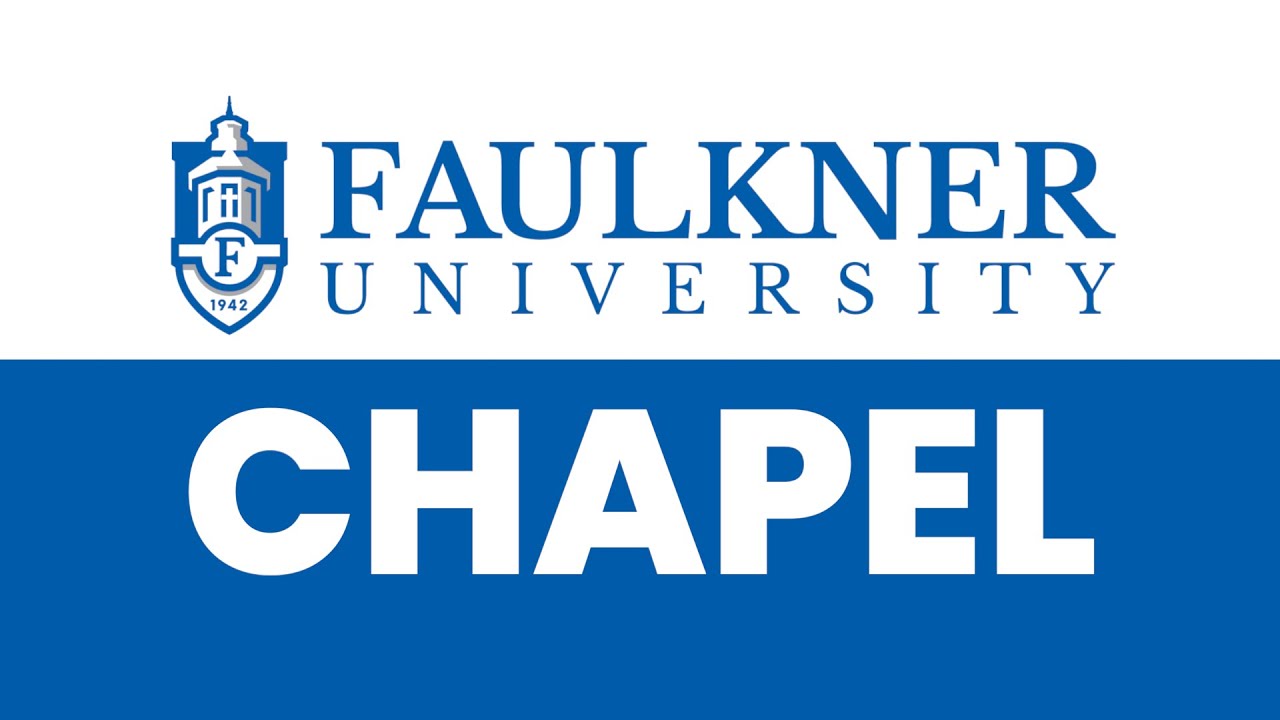 Faulkner University Chapel with Dr  Tom Harbin October 12, 2023