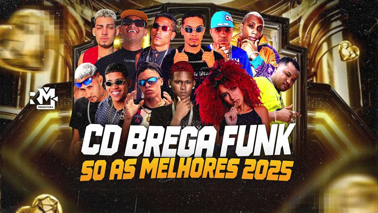 CD BREGA FUNK - SÓ AS MELHORES 2025
