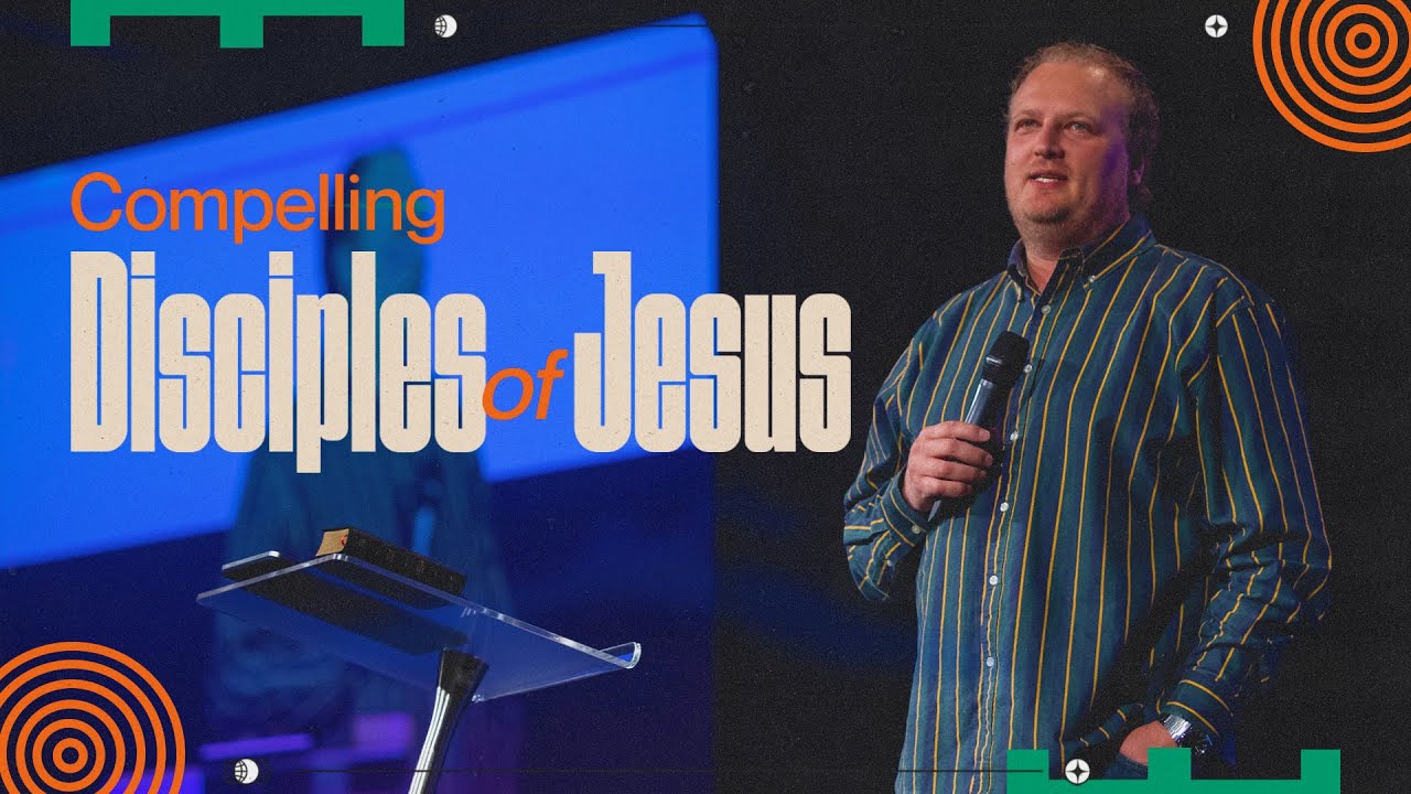 Compelling Disciples of Jesus | Part 3: Imitation Leads to ...
