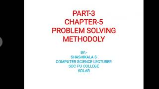 PART -3(CHAPTER-5)(PROBLEM SOLVING METHODOLOGY)