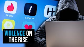 Predators Are Using Dating Apps To Find Victims