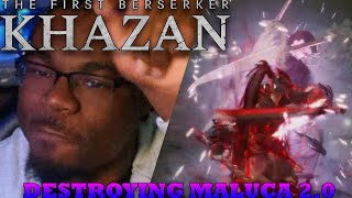DESTROYING MALUCA 2.0!! | First Berserker Khazan