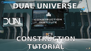 Dual Universe Construction Tutorial (DU Beta 1)