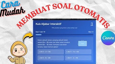 Cara Membuat Soal Interaktif Otomatis Dengan AI Canva (Terbaru 2025)