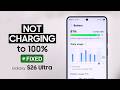 Samsung S26 Ultra Not Charging to 100%? Fix!