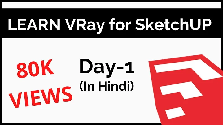 Vray for SketchUp Tutorial for Beginners - Day 1