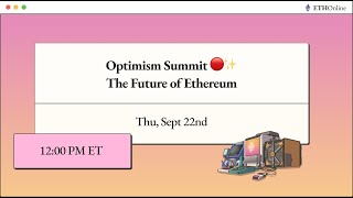 ETHOnline | Optimism Summit Profile
