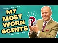 MY MOST WORN MEN'S FRAGRANCES | SCENT FOR DAILY LIFE