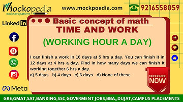 Basic Concept of TIME AND WORK WORKINGHOUR A DAY : MockoPedia