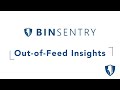 Out-of-Feed Insights from BinSentry