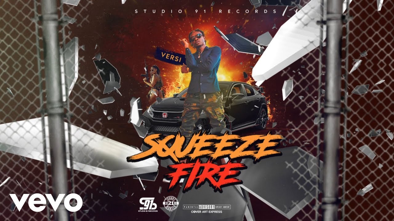 Watch Versi - Squueze Fire (Official Audio) on YouTube Watch Versi - Squueze Fire (Official Audio) on YouTube