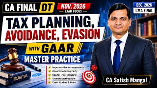CA Final DT | Tax Planning, Avoidance, Evasion | Master Practice | GAAR | Nov 26 | CMA Final Dec 26