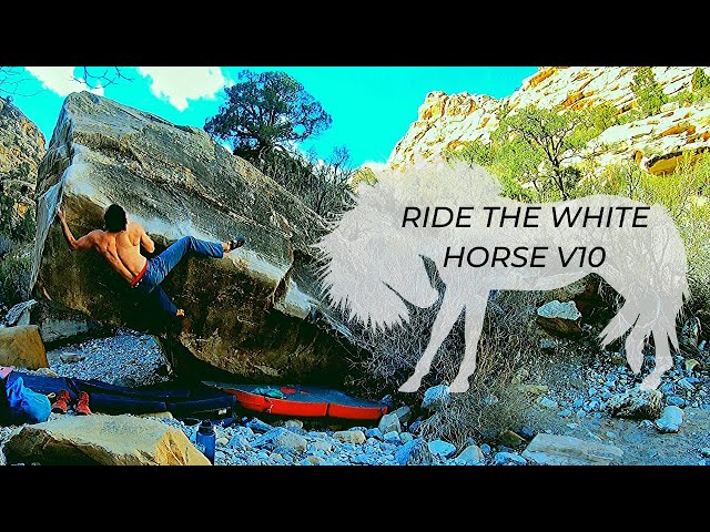 Ride the White Horse V10 - Willow Springs Red Rock Canyon