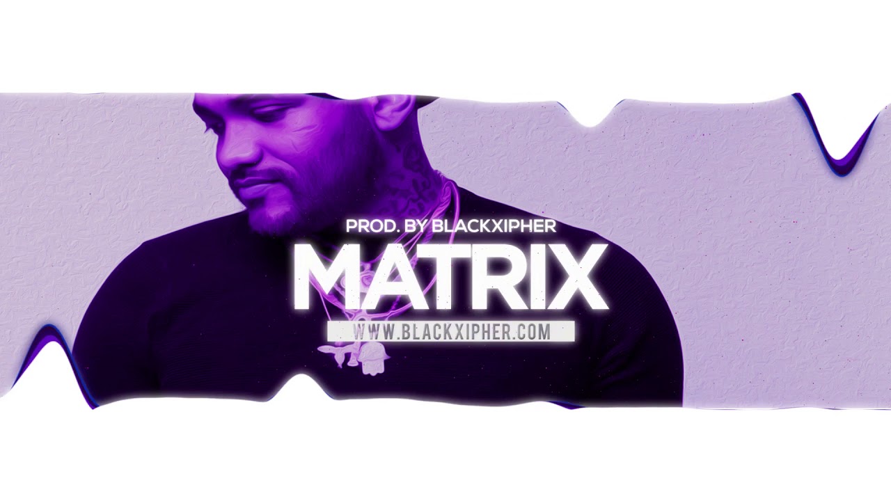 Joyner Lucas Type Beat 2018 - Matrix" (Prod. by BlackXipher)