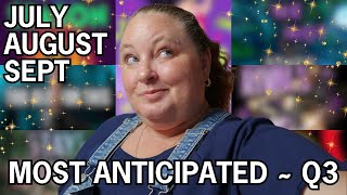 Most Anticipated Q3 Book Releases