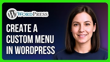How to Create a Custom Menu in WordPress