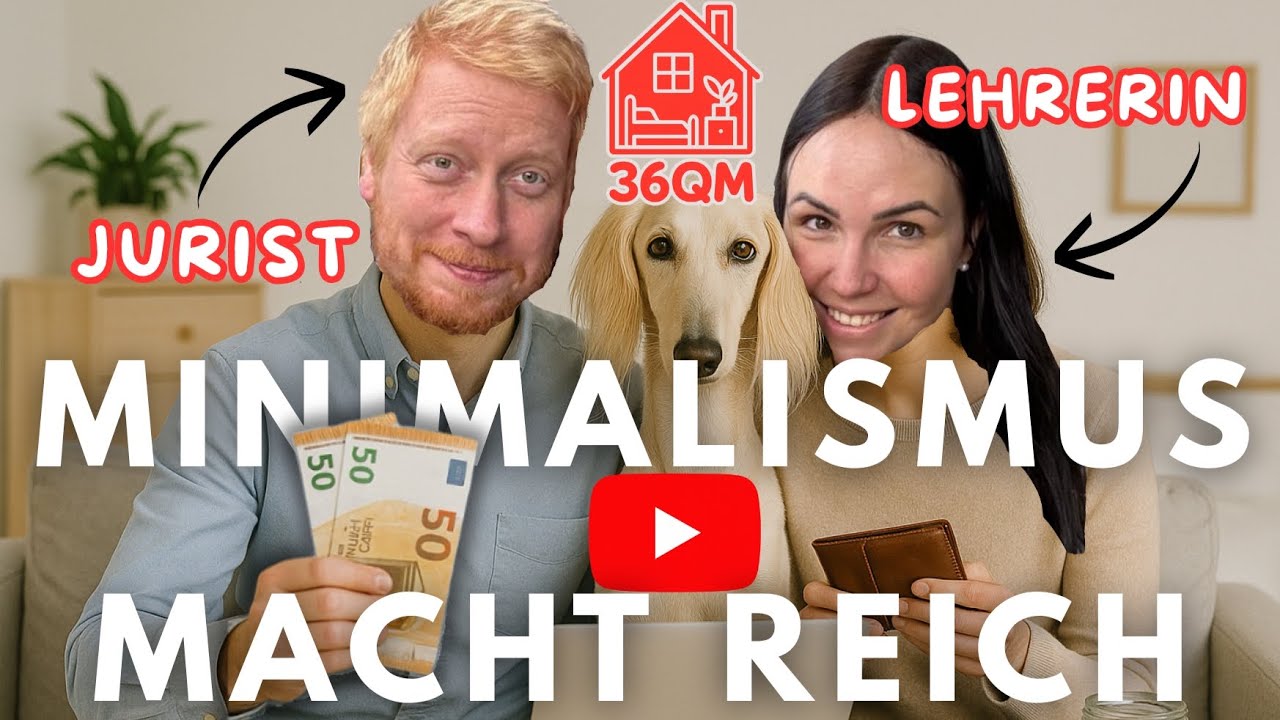 💰Jurist & Lehrerin leben in einer Einzimmerwohnung – Warum Minimalismus uns reich macht #finanzen