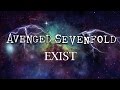 Avenged Sevenfold - "Exist" (Sub. Español)