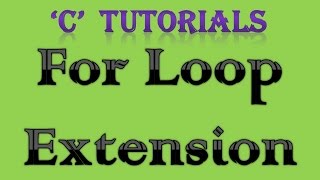 C Programming Tutorial   26 For Loop Extension