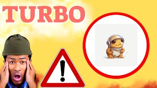 TURBO Prediction 31/MAY TURBO Coin Price News Today  Crypto Technical Analysis Update Price Now