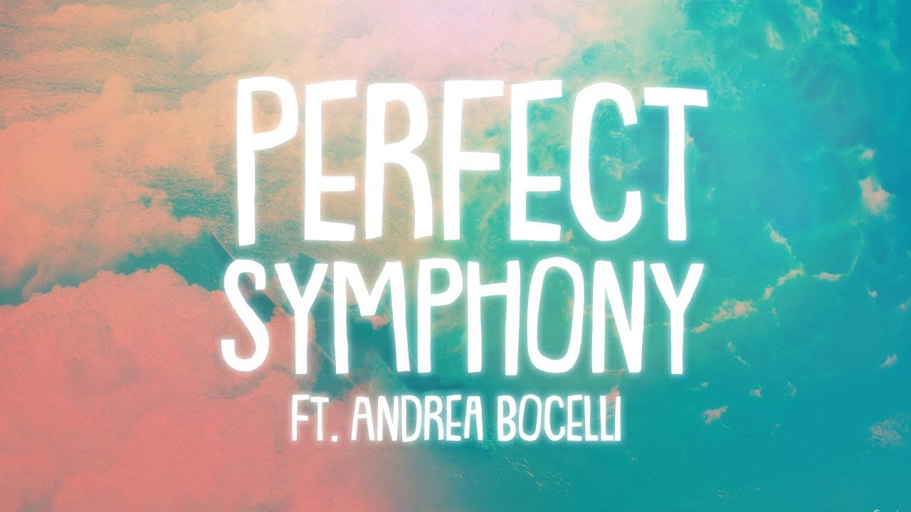 Ed sheeran perfect symphony ft andrea bocelli lyrics
