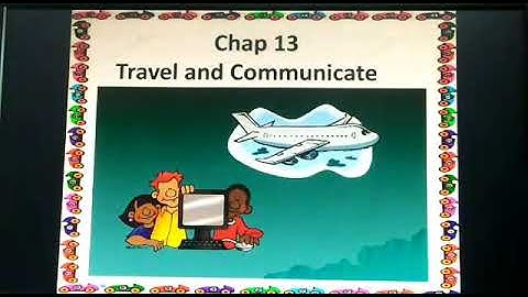 Travel and Communicate - Evs - Chapter13 - Grade2nd