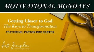 Putting God First & the Keys to Transformation // Motivational Monday (Part 1)