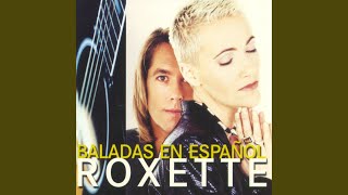 Vignette de la vidéo "Roxette - Habla El Corazón (Listen to Your Heart)"