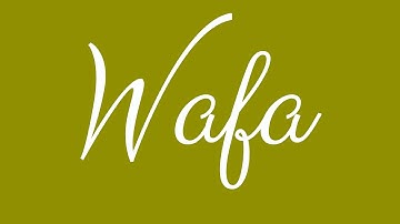Learn how to Sign the Name Wafa Stylishly in Cursive Writing