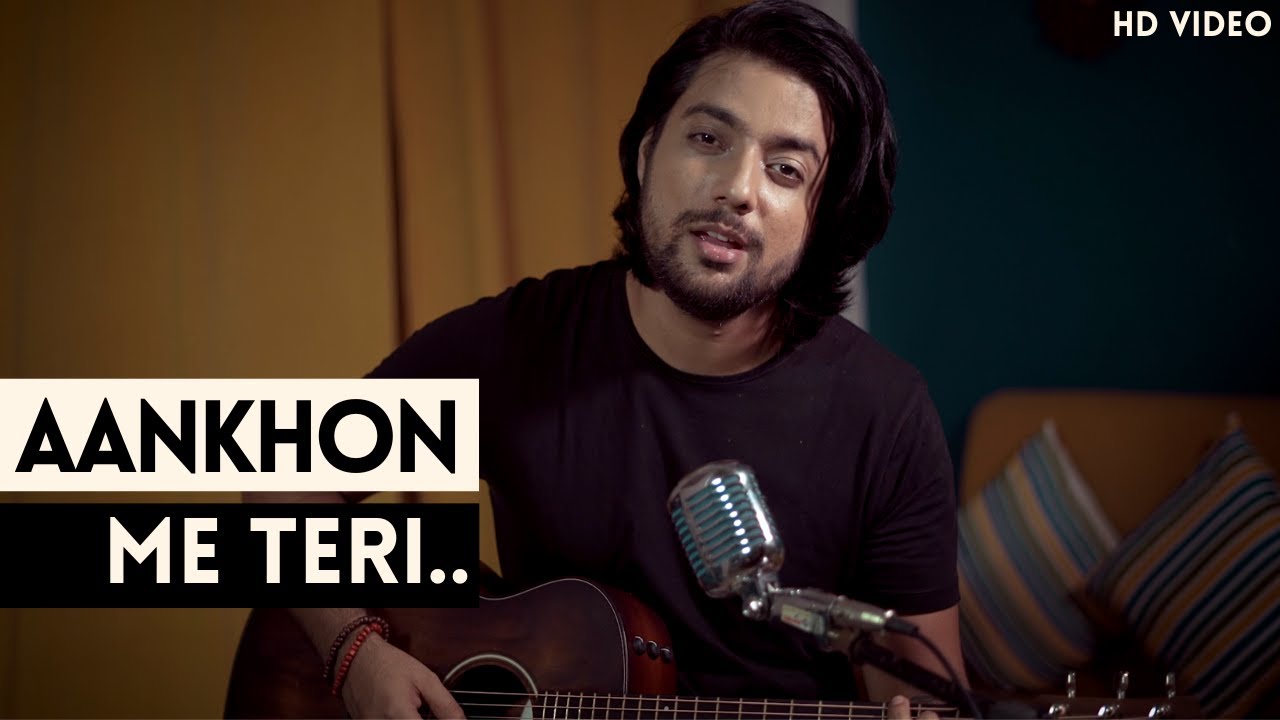 Aankhon Mein Teri Ajab Si - Acoustic Cover | Siddharth Slathia Aankhon Mein Teri Ajab Si - Acoustic Cover | Siddharth Slathia