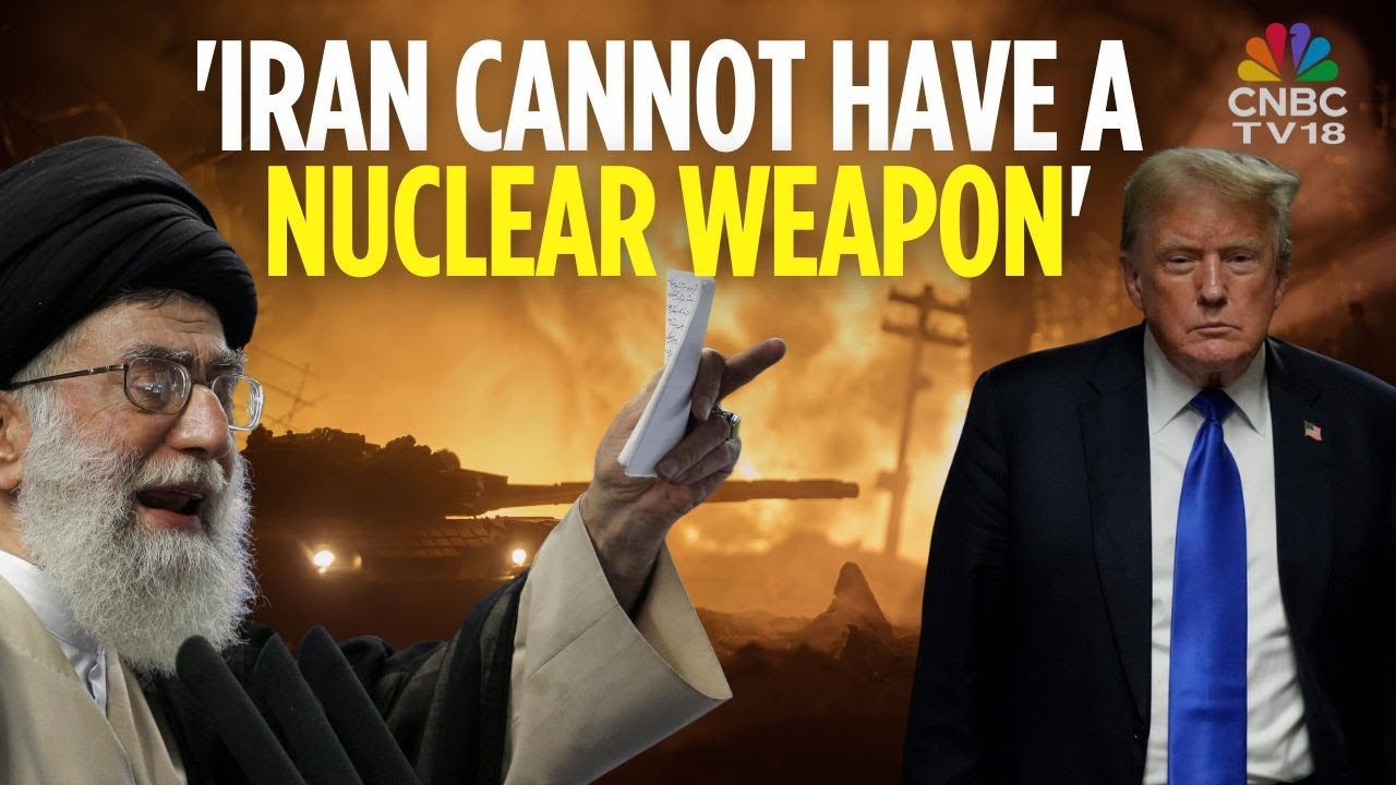 Israel-Iran Conflict | Donald Trump Wants A 'Real End' To Iran's Nuclear Programme | N18G