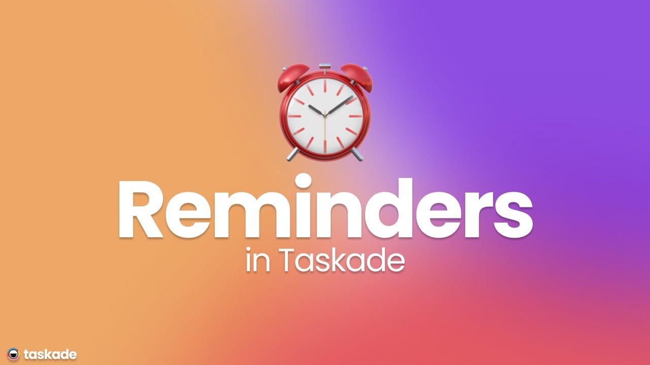 taskade reminders taskade reminders