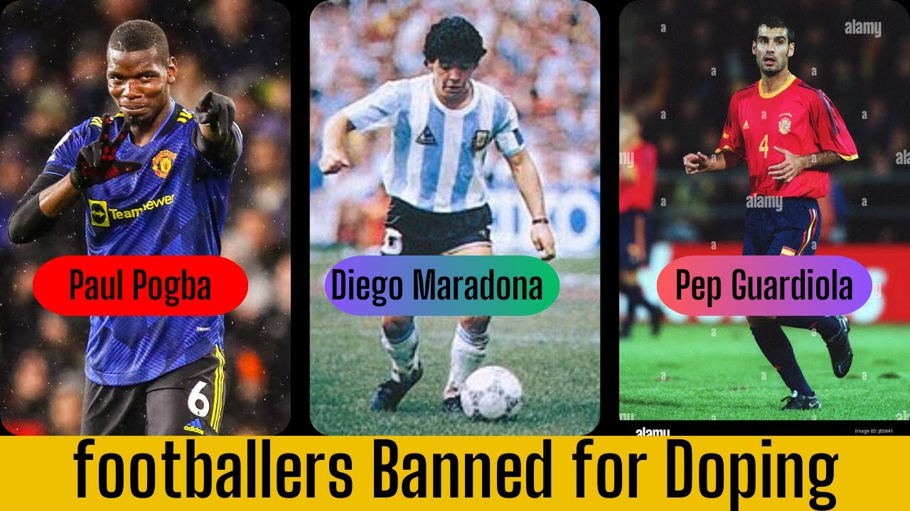 Top 10 footballers who were banned for doping