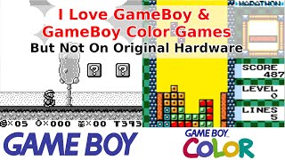I Love GameBoy Games. But Not The GameBoy. There Are Better Ways To Play.