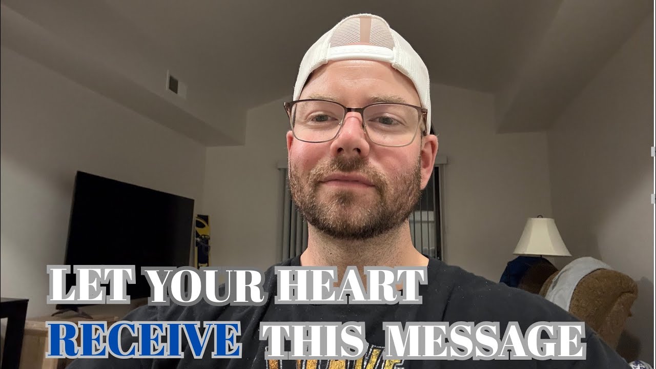 Let Your Heart Receive This Message 
