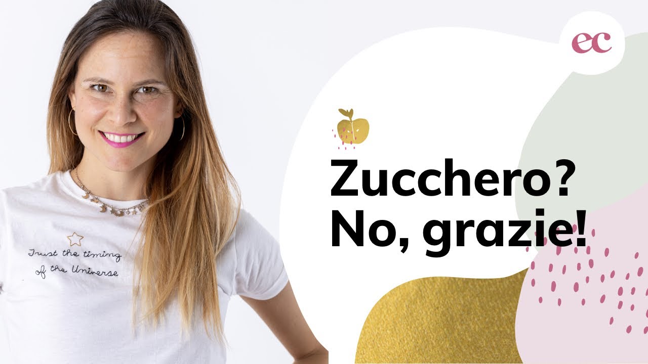 Zucchero Raffinato? Perchè Evitarlo! | Emanuela Caorsi