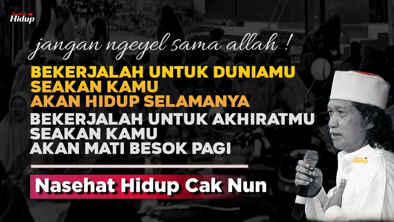 Bekal menuju akhirat - Nasehat Hidup Cak Nun