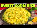 Sweet corn Pulao| 7 Days 7 rice Recipies Day 2| Delicious for all gatherings#indianfood #yummy