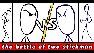 The Battle Of Two Stickman