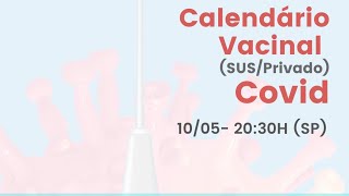 Calendário vacinal (SUS / Privado) / Vacinas do Covid screenshot 1