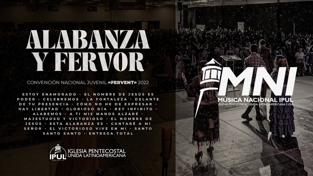 UNA HORA DE MÚSICA CRISTIANA | ALABANZA Y FERVOR | MNI - IPUL USA