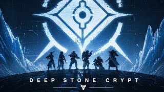 Destiny 2 Deep Stone Crypt Raid